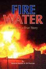 Fire Water