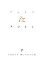 Push and Pull