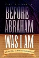 Before Abraham Was I Am