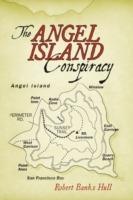 The Angel Island Conspiracy