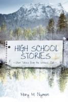 High School Stories: Short Takes from the Writers' Club