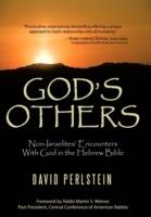 God's Others: Non-Israelites' Encounters with God in the Hebrew Bible