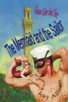 The Mermaid and the Sailor: Glamour Galore, Book Three