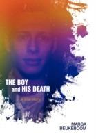 The Boy and His Death: A true story