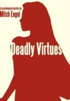 Deadly Virtues