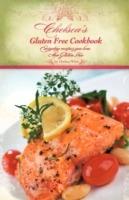 Chelsea's Gluten Free Cookbook: Everyday recipes you love, Now Gluten Free