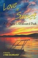 Love at Sunset: A Genuine Liveaboard Book