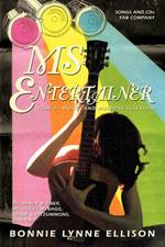 Ms Entertainer: Rodeo, Music, and Multiple Sclerosis