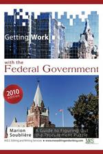 Getting Work with the Federal Government: A Guide to Figuring Out the Procurement Puzzle