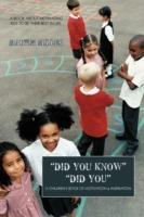 Did You Know Did You: A Children's Book of Motivation & Inspiration