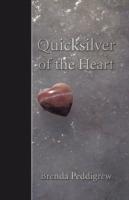 Quicksilver of the Heart