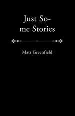 Just So-Me Stories