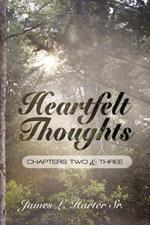 Heartfelt Thoughts: Chapters Two and Three