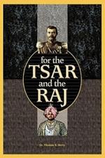 For the Tsar and the Raj