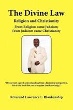 The Divine Law: Religion and Christianity