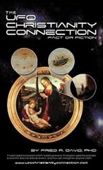 The UFO-Christianity Connection: Fact or Fiction