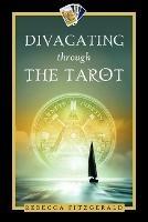 Divagating Through the Tarot