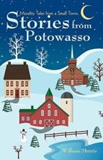 Stories from Potowasso: Morality Tales from a Small Town