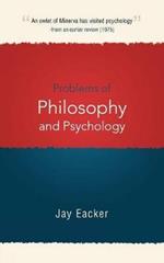 Problems of Philosophy and Psychology