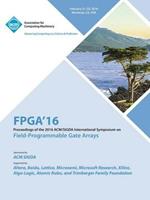 24th ACM/SIGADA International Symposium on Field Programmable Gate Arrays