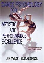 Dance Psychology for Artistic and Performance Excellence