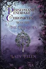 The Persephane Pendrake Chronicles-One-The Cimaruta