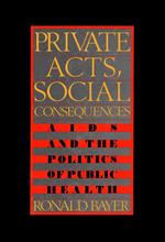 Private Acts, Social Consequences