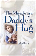 Miracle in a Daddy's Hug GIFT