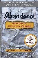 Abundance: The Future Is Better Than You Think