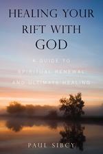 Healing Your Rift with God