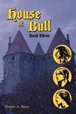 House of Bull: Book Three