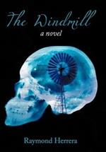 The Windmill: A Novel