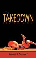 TJ's Takedown: A Boy's Wrestling Story