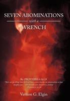 Seven Abominations with a Wrench: Proverbs 6:16-19