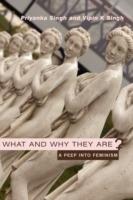 What and Why They Are: A Peep into Feminism