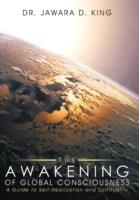 The Awakening of Global Consciousness: A Guide to Self-Realization and Spirituality