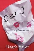 Dear 'J': Poetry from the Soul