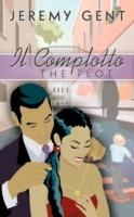 Il Complotto: The Plot