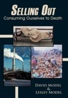 Selling Out: Consuming Ourselves to Death