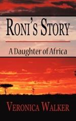 Roni's Story: A Daughter of Africa