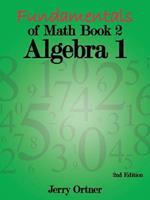 Fundamentals of Math Book 2 Algebra 1: 2nd Edition