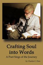 Crafting Soul Into Words: A Poet Sings of the Journey