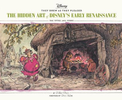 They Drew as They Pleased: Volume 5: The Hidden Art of Disney’s Early Renaissance - Didier Ghez - cover