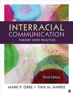 Interracial Communication: Theory Into Practice