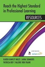 Reach the Highest Standard in Professional Learning: Resources