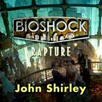 Bioshock: Rapture