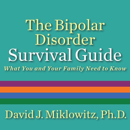 The Bipolar Disorder Survival Guide