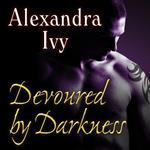 Devoured by Darkness