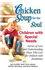 Chicken Soup for the Soul Children with Special Needs