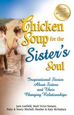 Chicken Soup for the Sister's Soul